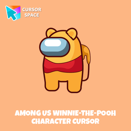 Among Us Winnie-the-Pooh Character cursor pointer cursor
